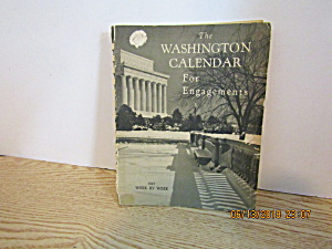 Vintage Rare The Washington Calendar For Engagements