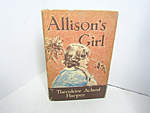 Vintage Young Girls Book Allison's Girl By Harper