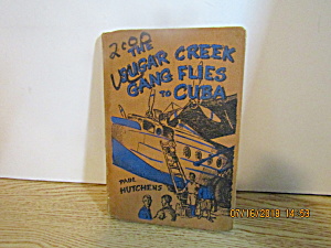 Vintage Youth The Sugar Creek Gang Flies To Cuba (Image1)