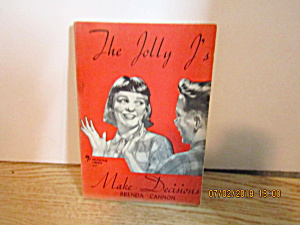 Vintage Book The Jolly J's Make Decisions