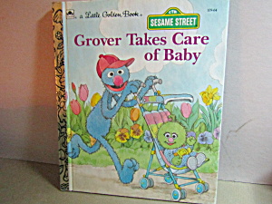 Vintage Little Golden Book Grover Take Care Baby