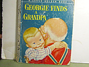 Vintage Little Golden Book Georgie Finds A Grandpa (Image1)