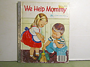 Vintage Little Golden Book We Help Mommy