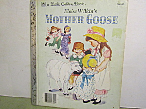 Eloise Wilkin's Mother Goose Commemorative Edition