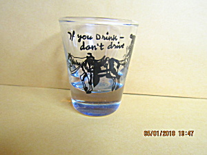Vintage If You Drink Don's Drive Shot Glass