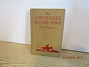 Vintage Book The Lone Ranger And The Mystery Ranch (Image1)