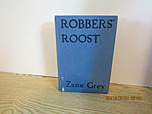 Vintage Western Book Robbers' Roost By Zane Gray