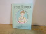 Click here to enlarge image and see more about item cspb7f: Wonderful Children's Book The Silver Slippers