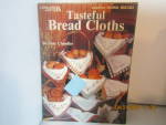 Click here to enlarge image and see more about item LA2450f: Leisure Arts  Tasteful  Bread Cloths #2450