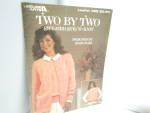 Leisure Arts Two By Two Sweaters To Knit  #398