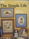 Click here to enlarge image and see more about item LA461u: Leisure Arts Cross Stitch The Simple Life #461