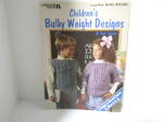 Click here to enlarge image and see more about item LA840h: Leisure Arts Children's Bulky Weight Designs #840