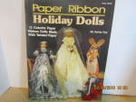 Click here to enlarge image and see more about item plaid8529e: Plaid Craft Book Paper Ribbon Holiday Dolls  #8529