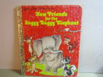 Click here to enlarge image and see more about item vlgwabook4: Little Golden Book New Friends For Saggy Baggy Elephant