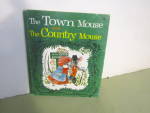 Click here to enlarge image and see more about item wlttbook6a: Tell-A-Tale Book The Town Mouse and The Country Mouse