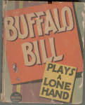 Click here to enlarge image and see more about item BLB908: Buffalo Bill Plays a Lone Hand