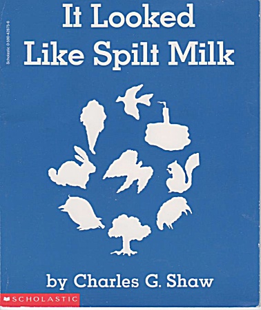 It Looked Like Spilt Milk - Charles Shaw - Gd 1