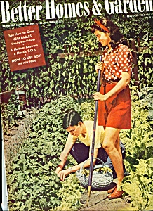 Better Homes & Gardens Magazine - March 1944