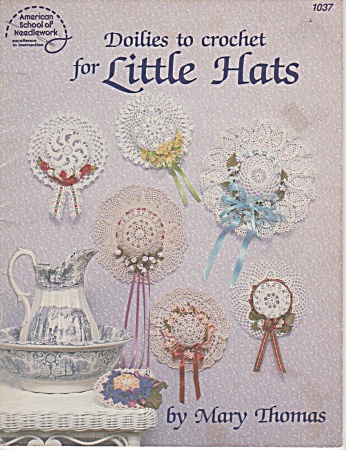 Vintage Crochet Patterns DOILIES Crochet Little Hats  (Image1)