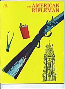 The American Rifleman - June 1973