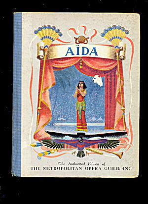 1932 'Aida' Metropolitan Opera Book (Image1)