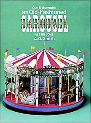 Cut & Assemble an Old-Fashioned Carousel, Uncut (Image1)