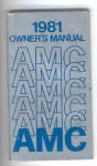 Click here to enlarge image and see more about item 012203AG: 1981 AMC Car OWNERS MANUAL ORIGINAL