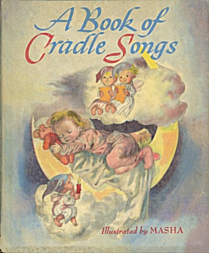 Vintage A Book Of Cradle Songs