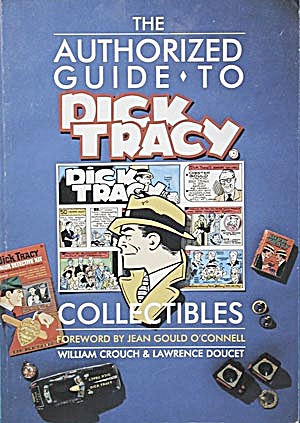 The Authorized Guide to Dick Tracy Collectibles (Image1)