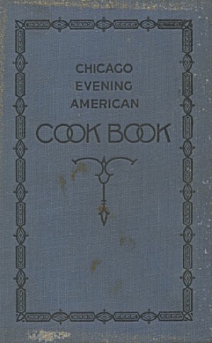 Chicago Evening American Cook Book (Image1)