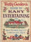 Betty Crocker Guide To Easy Entertaining  