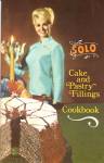 Vintage 60's Solo Cake and Pastry Fillings Cookbook