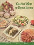 Quicker Ways to Better Eating