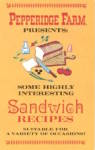 Some Highly Interesting Sandwich Recipes