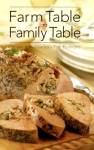 Farm Table To Family Table Recipes From America's Pork