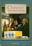 Cheese and Ways to Serve It