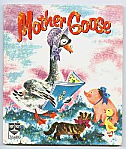 Mother Goose Top Top Tales Book - 1960