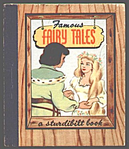 Famous Fairy Tales Sturdibilt Book - 1945