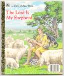 THE LORD IS MY SHEPHERD - Little Golden Book