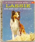LASSIE AND HER DAY IN THE SUN - Little Golden Book