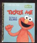 TICKLE ME MY NAME IS ELMO-Sesame Street-LGB