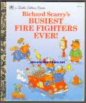 BUSIEST FIRE FIGHTERS EVER-Little Golden Book - Scarry