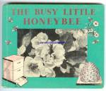 THE BUSY LITTLE HONEYBEE Childrens Book