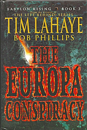 The Europa Conpiracy Book 3 Babylon Rising Series Tim Lahhaye Hardcover Bf0140