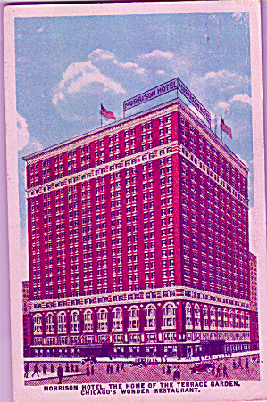 Chicago IL The Morrison Hotel Home of Terrace Garden Retaurant P39468 (Image1)