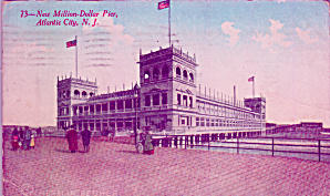 Atlantic City New Jersey Million Dollar Pier Postcard P41374