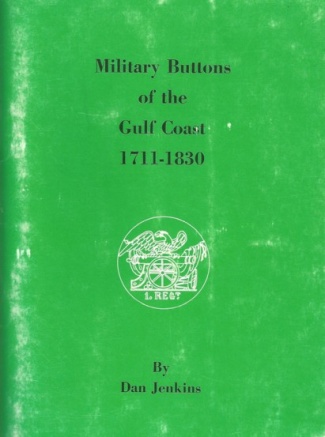 Booklet, Military Buttons of the Gulf Coast, 1711-1830 (Image1)